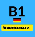 Wortschatz B1